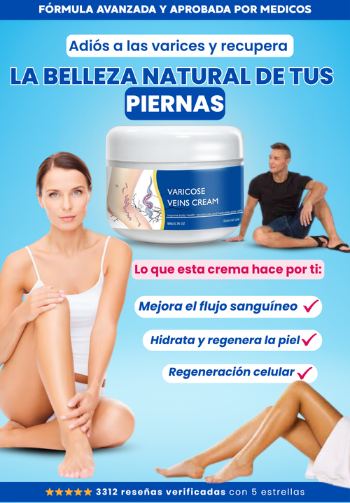 VARICOSE VEINS CREAM — Piernas sin várices, sin dolor, sin límites.